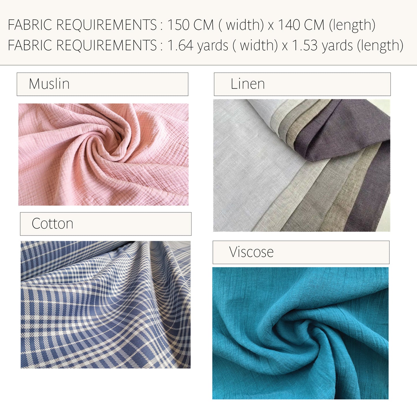 Fabric requirements chart showing four fabric options: Muslin in pink, Linen in light gray and taupe, Cotton in blue and white gingham, and Viscose in teal, with dimensions listed at the top.