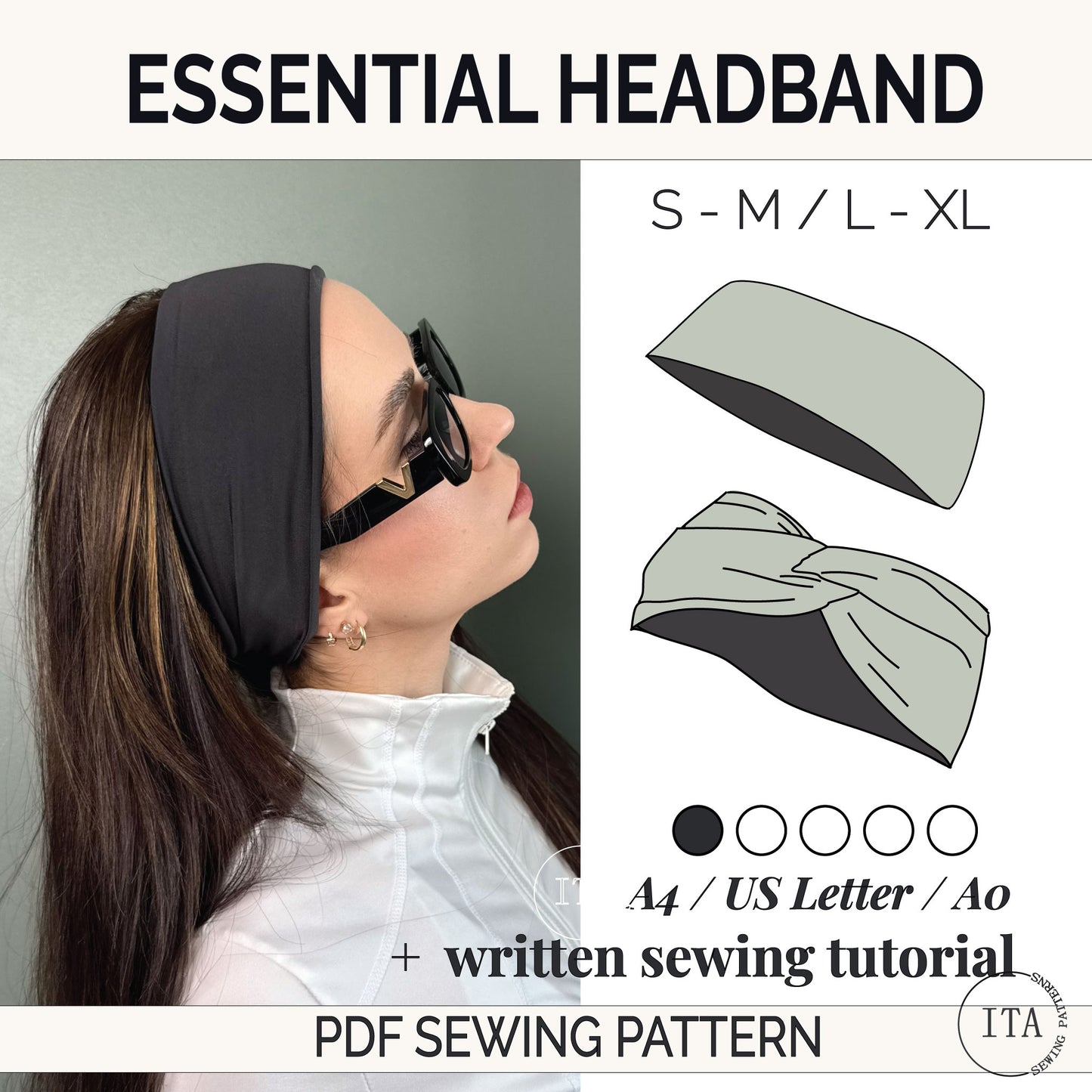 Promotional image of an essential headband with size options S - M / L - XL and a sewing pattern PDF available in A4, US Letter and A0 together with written sewing tutorial.