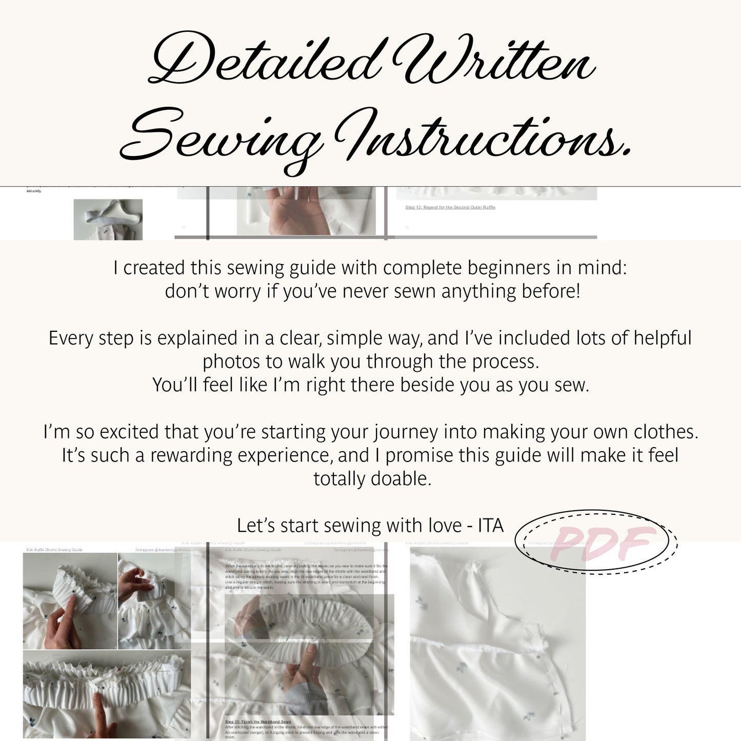A promotional graphic for a PDF sewing instruction guide titled 'Detailed Written Sewing Instructions.' The design features a cream background with black script text, small inset photos of hands sewing, and a white ruffled fabric panel.