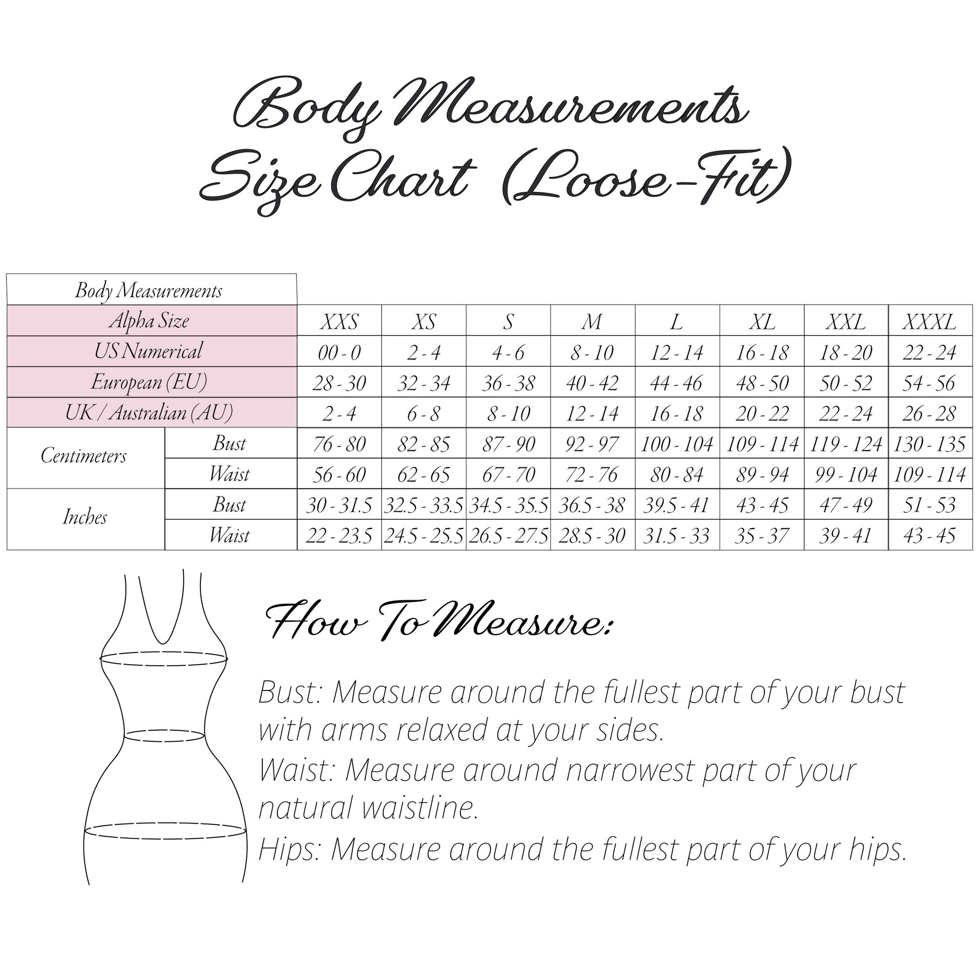 A body measurements size chart for a loose-fit garment, showing a table with body measurements for XXS through XXXL, US Numerical, European, UK/Australian, centimeters, and inches. A simple line drawing of a torso is included, along with instructions on how to measure bust, waist, and hips.